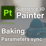 [ Substance 3D Painter ] テクスチャセットごとに解像度、Cage を変更したベイク方法