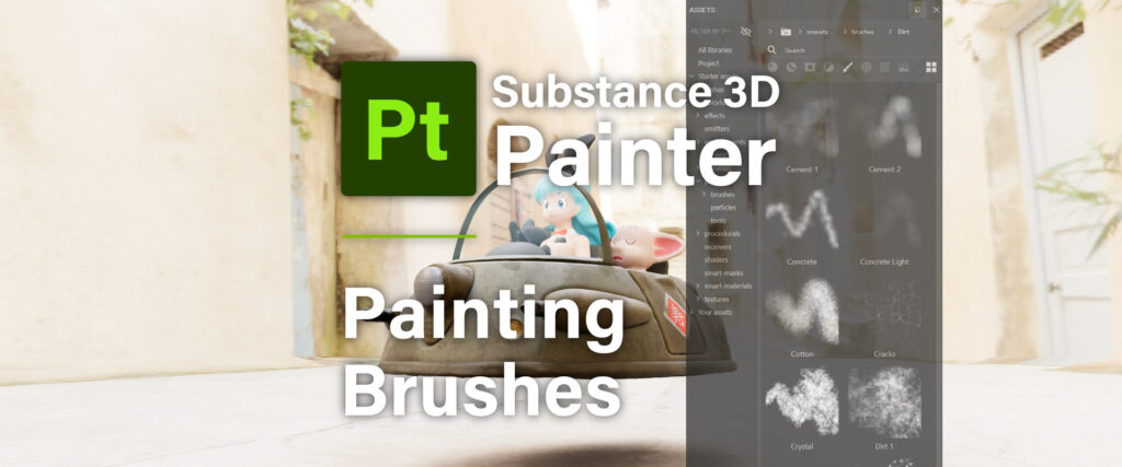 [ Substance 3D Painter ] ペイントブラシの選択方法