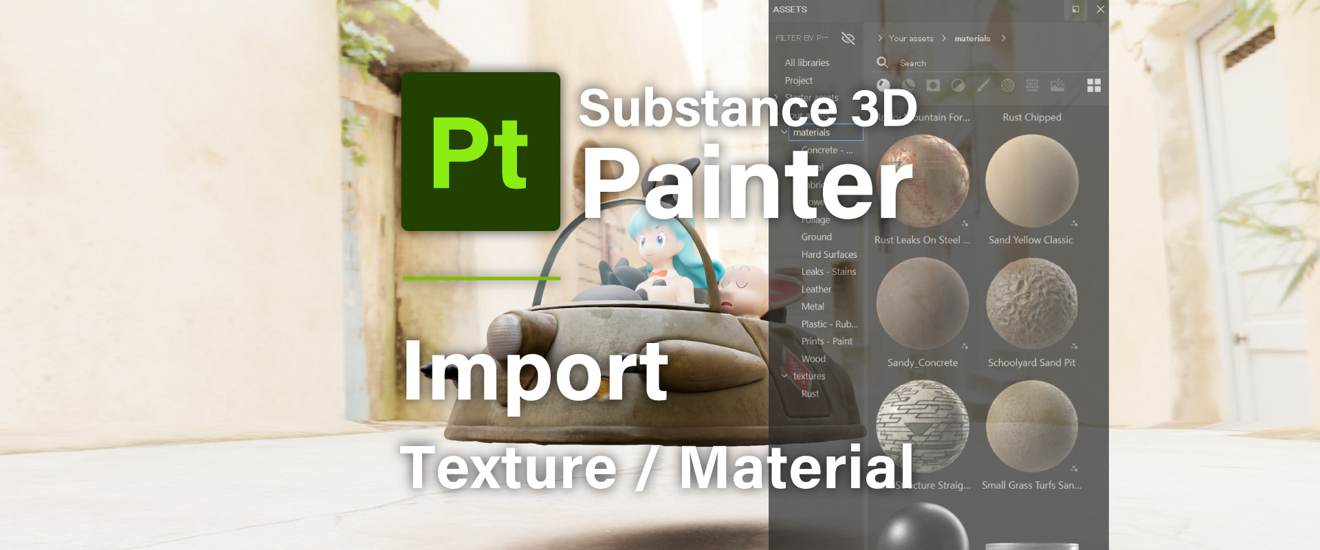[ Substance 3D Painter ] How to import materials and textures